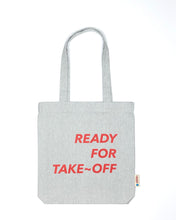 Load image into Gallery viewer, &quot;Ready for Take~Off&quot; - Tote Bag - IN 3 COLOURS.
